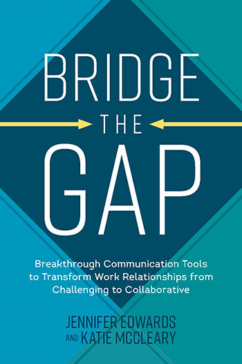 Bridge the Gap book,leadership communication,recommended leadership book,collaboration tools,communication and trust at work